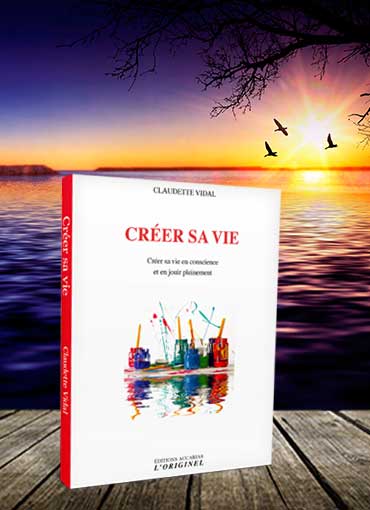 Créer sa vie